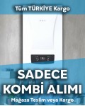 Tüm Türkiye ( Sadece Kombi Alımı ) +6.000,00TL